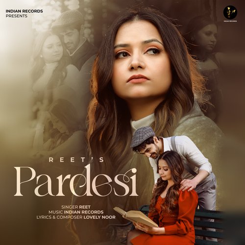 download Reet  Pardesi mp3 Single Tracks song 