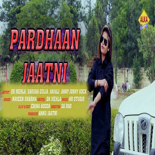 download Naveen Sharma  Pardhaan Jaatni mp3 Single Tracks song 