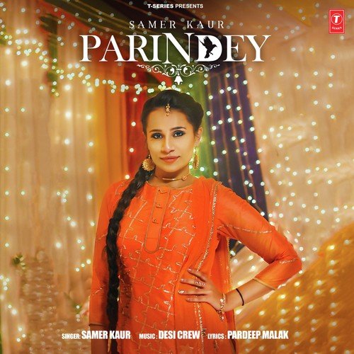 download Samer Kaur  Parindey mp3 Single Tracks song 