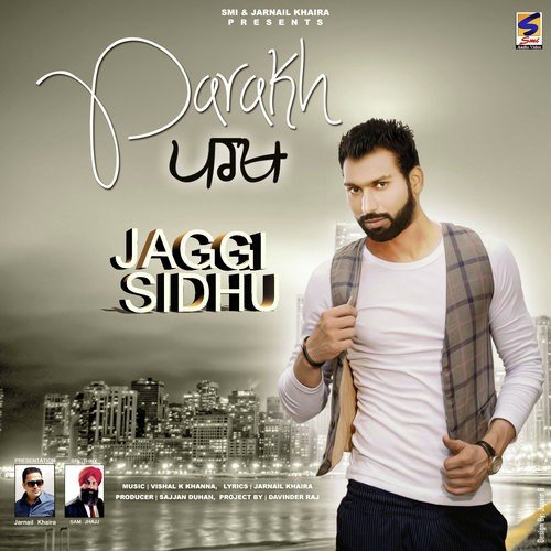 download Jaggi Sidhu  Parkh mp3 Single Tracks song 