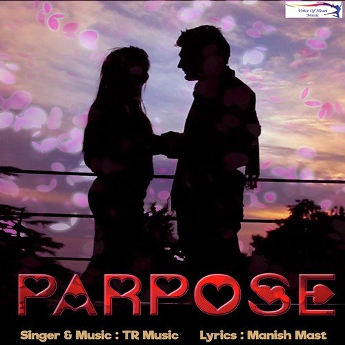 download TR Music  Parpose mp3 Single Tracks song 