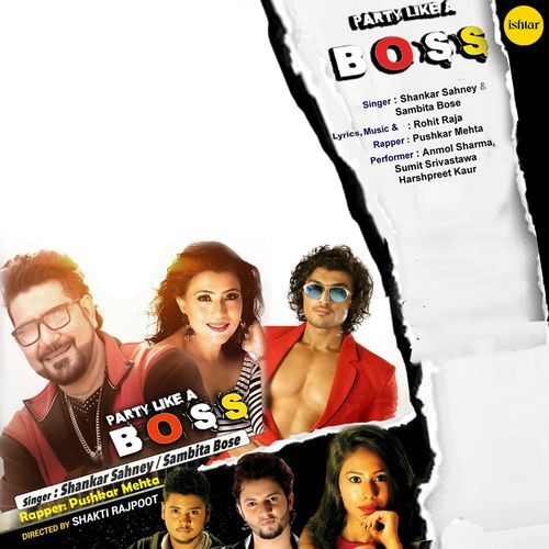 download Shankar Sahney, Sambita Bose  Party Like A Boss mp3 Single Tracks song 