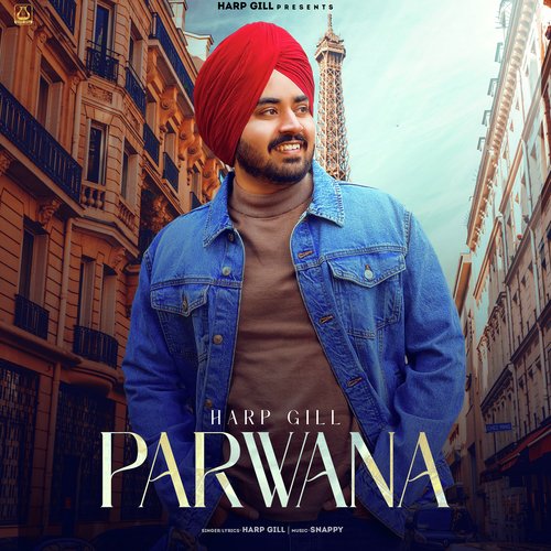 download Harp Gill, Snappy  Parwana mp3 Single Tracks song 