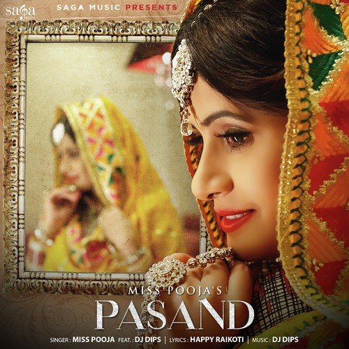 download Miss Pooja, Dj Dips  Pasand mp3 Single Tracks song 