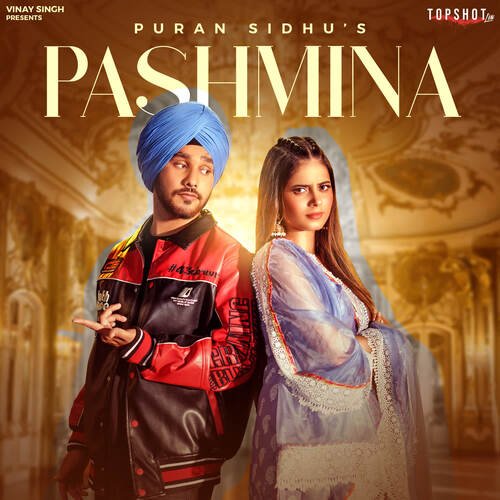 download Puran Sidhu  Pashmina mp3 Single Tracks song 