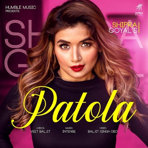 download Shipra Goyal  Patola mp3 Single Tracks song 