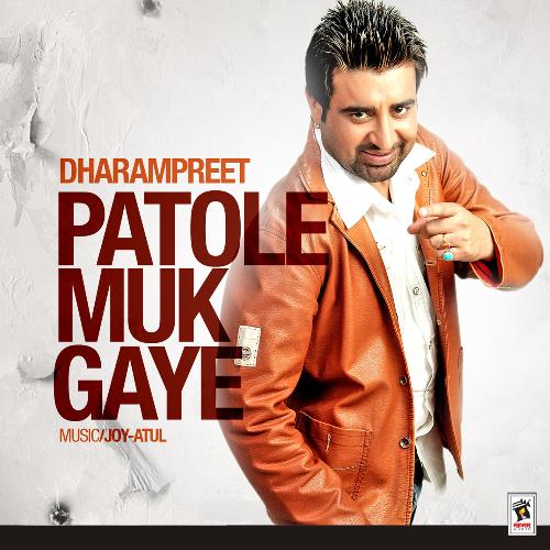 download Dharampreet  Patole Muk Gaye mp3 Single Tracks song 