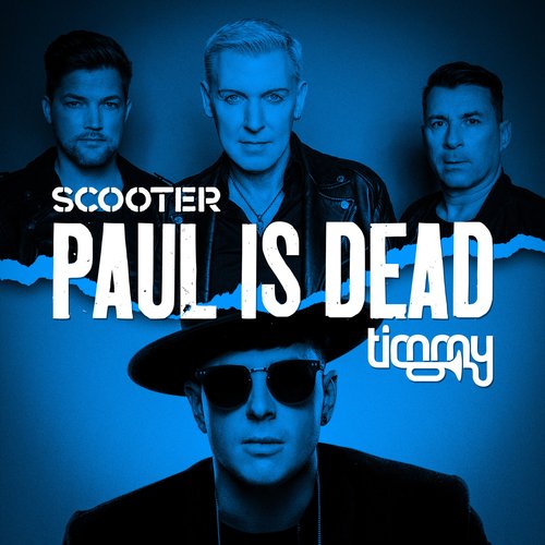 download Scooter, Timmy Trumpet  Paul Is Dead mp3 Single Tracks song 