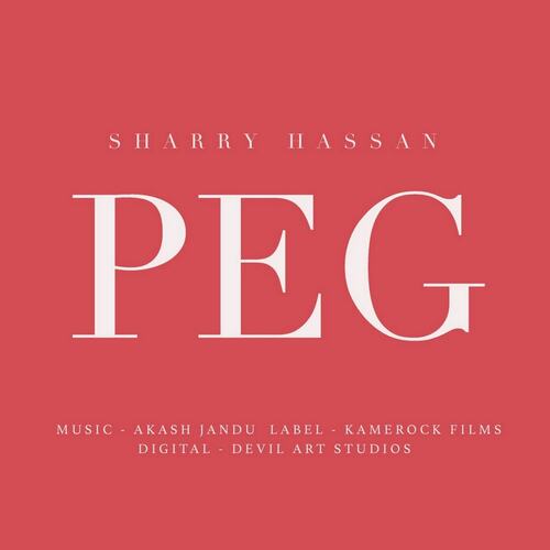 download Sharry Hassan  Peg mp3 Single Tracks song 