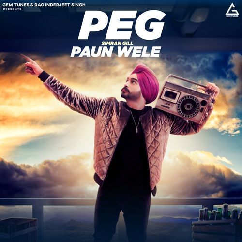 download Simar Gill  Peg Poun Wele mp3 Single Tracks song 