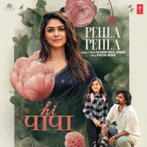 download Hesham Abdul Wahab  Pehla Pehla (From "Hi Papa") mp3 Single Tracks song 