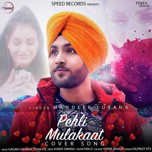 download Mandeep Lubana  Pehli Mulakaat Cover Song mp3 Single Tracks song 