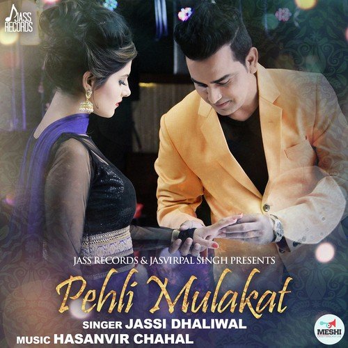 download Jassi Dhaliwal  Pehli Mulakat mp3 Single Tracks song 