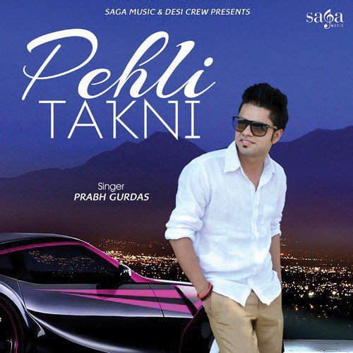 download Prabh Gurdas  Pehli Takni mp3 Single Tracks song 