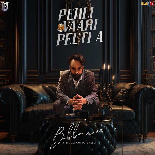 download Babbu Maan  Pehli Vaari Peeti A mp3 Single Tracks song 