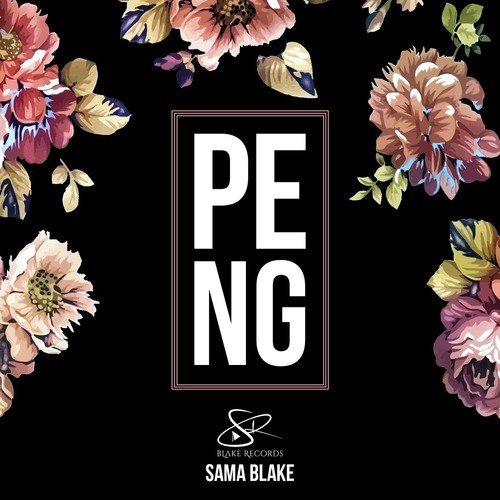 download Sama Blake  Peng mp3 Single Tracks song 