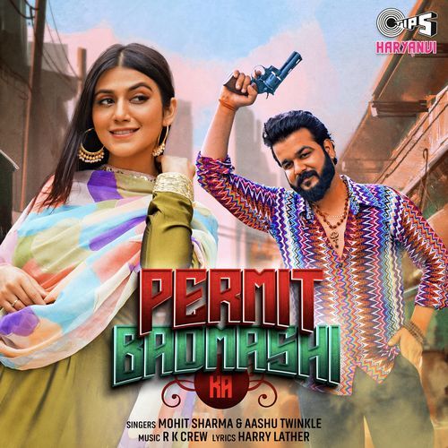 download Mohit Sharma, AASHU TWINKLE  Permit Badmashi Ka mp3 Single Tracks song 