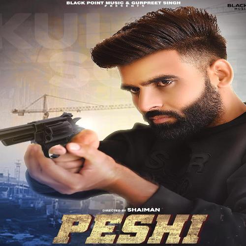 download Kuljeet Sohi  Peshi mp3 Single Tracks song 