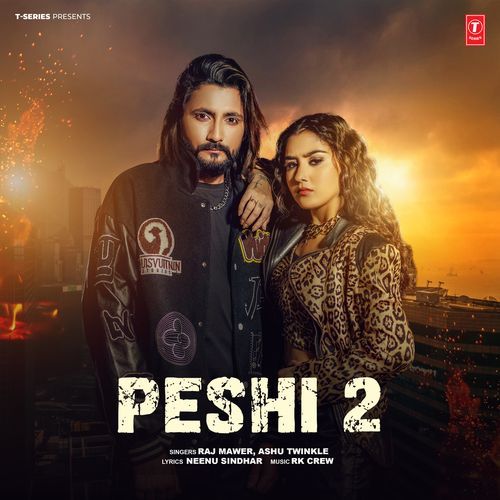 download Raj Mawer, Ashu Twinkle, RK Crew  Peshi 2 mp3 Single Tracks song 