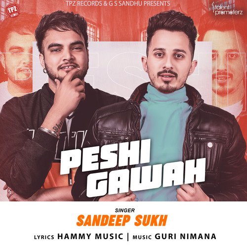 download Sandeep Sukh  Peshi Gawah mp3 Single Tracks song 