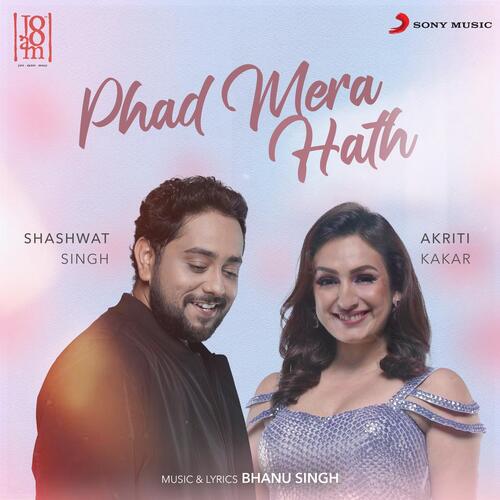 download Akriti Kakar, Shashwat Singh, Bhanu Singh, Akriti Kakar, Shashwat Singh & Bhanu Singh  Phad Mera Hath mp3 Single Tracks song 