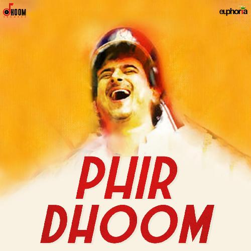 download   Phir Dhoom mp3 Single Tracks song 