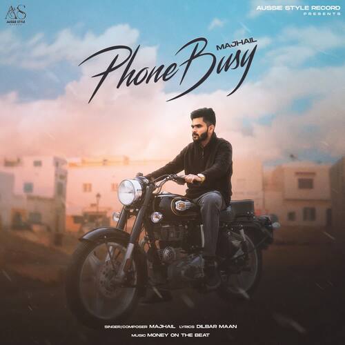 download Majhail  Phone Busy mp3 Single Tracks song 