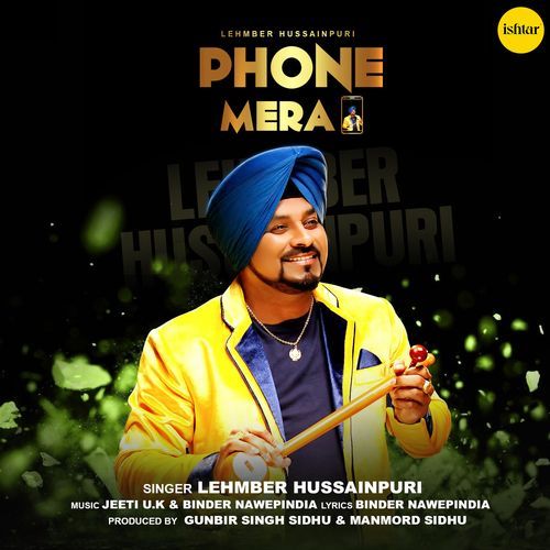 download Lehmber Hussainpuri  Phone Mera mp3 Single Tracks song 