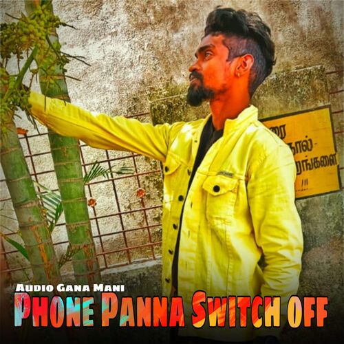 download   Phone Panna Switch Off mp3 Single Tracks song 