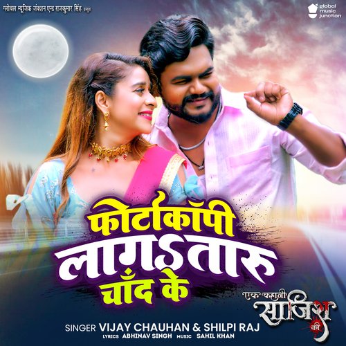 download Vijay Chauhan, Shilpi Raj  Photocopy Lagataru Chand Ke mp3 Single Tracks song 