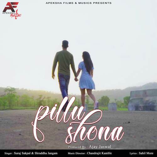 download Suraj Sakpal, Shraddha Jangam  Pillu Shona mp3 Single Tracks song 