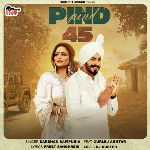 download Darshan safipuria, Gurlej Akhtar  Pind 45 mp3 Single Tracks song 