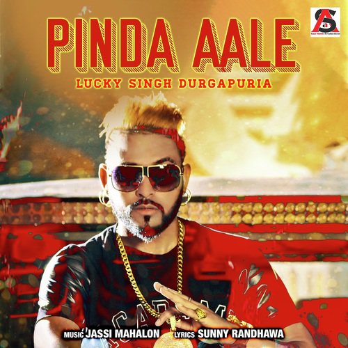 download Lucky Singh Durgapuria  Pinda Aale mp3 Single Tracks song 