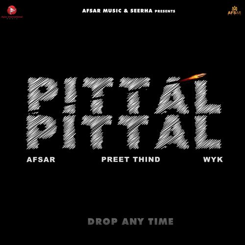 download Afsar  Pittal Pittal mp3 Single Tracks song 