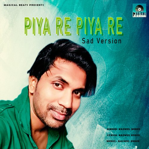 download   Piya Re Piya Re mp3 Single Tracks song 