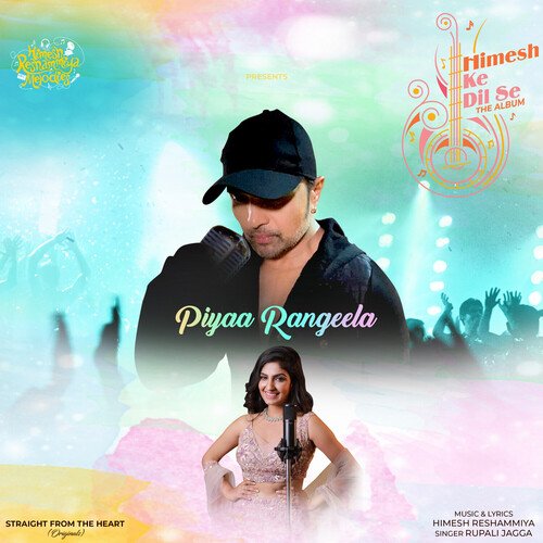 download Rupali Jagga, Himesh Reshammiya  Piyaa Rangeela mp3 Single Tracks song 