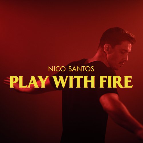 download Nico Santos  Play With Fire mp3 Single Tracks song 