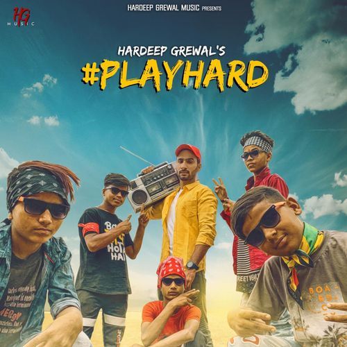 download Hardeep Grewal  Playhard mp3 Single Tracks song 