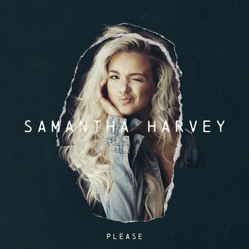 download Samantha Harvey  Please mp3 Single Tracks song 