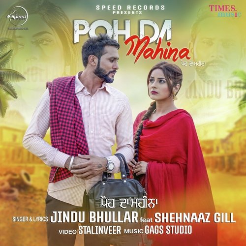 download Jindu Bhullar, Shehnaaz Gill  Poh Da Mahina mp3 Single Tracks song 