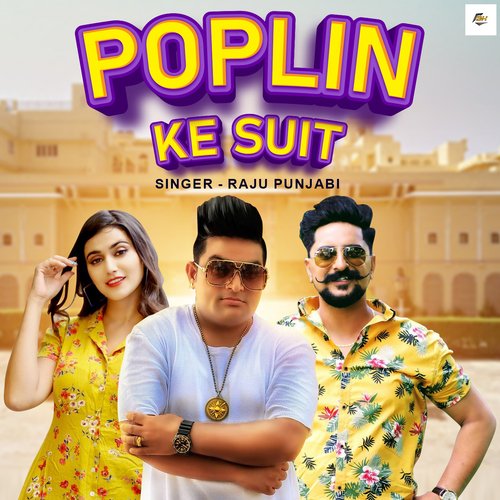 download Raju Punjabi  Poplin Ke Suit mp3 Single Tracks song 