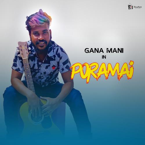 download Gana Mani  Poramai mp3 Single Tracks song 