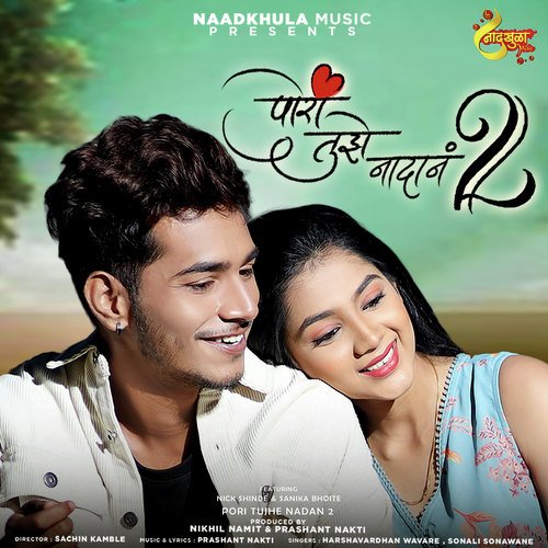 download   Pori Tujhe Nadan 2 mp3 Single Tracks song 