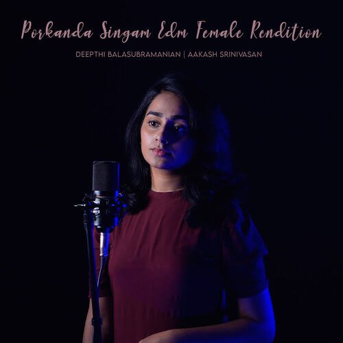 download Deepthi Balasubramanian  Porkanda Singam EDM mp3 Single Tracks song 