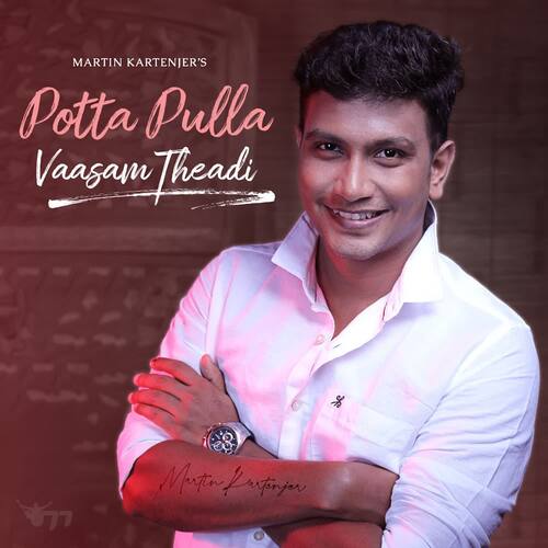 download Martin Kartenjer  Potta Pulla Vaasam Theadi mp3 Single Tracks song 