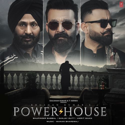 download Bhupinder Babbal, Amrit Maan, Manan Bhardwaj  Powerhouse mp3 Single Tracks song 