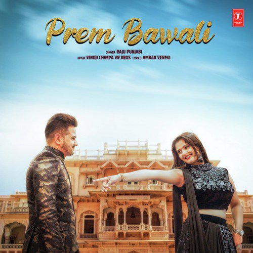 download Raju Punjabi, Vinod Chimpa Vr Bros  Prem Bawali mp3 Single Tracks song 