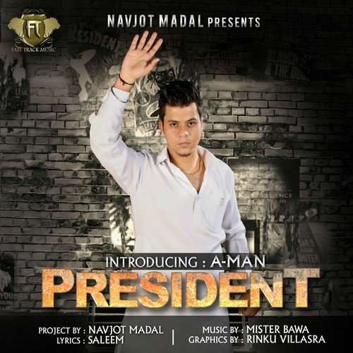 download A-Man  President mp3 Single Tracks song 