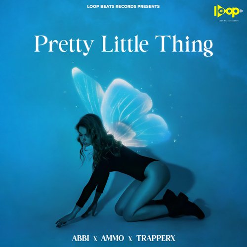 download Abbi, Ammo, Trapperx  Pretty Little Thing mp3 Single Tracks song 