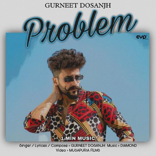 download Gurneet Dosanjh  Problem 1 Min Music mp3 Single Tracks song 